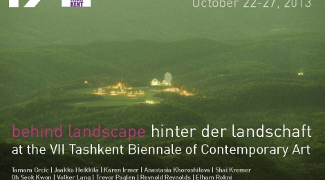 22-27 Oct. 2013 'Behind Landscape' at the VII Tashkent Biennale 