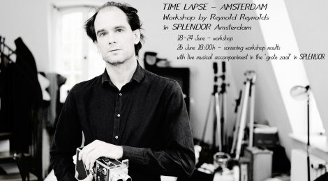 Workshop Time Lapse Amsterdam // 18-24 June // Splendor